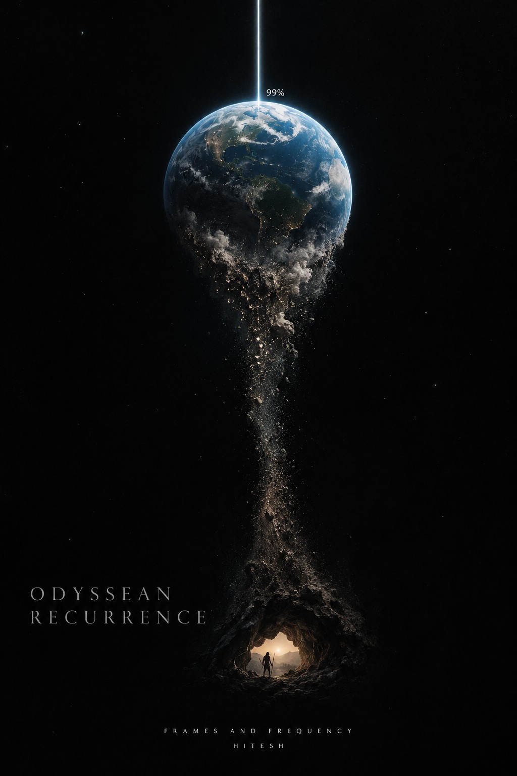 Odyssean Recurrence poster showing Earth disintegrating toward a cave beneath a 99 percent energy beam